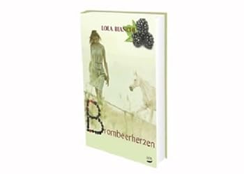 Brombeerherzen - Book #1 of the Brombeerherzen