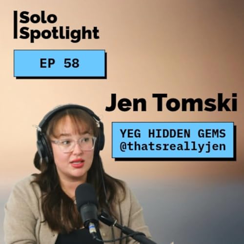 Solo Spotlight Ep. 57 — Jen Tomski | From Reels to Real Life