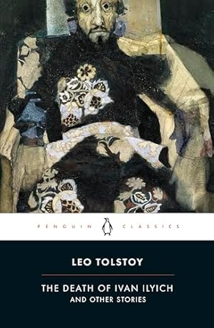 The Death of Ivan Ilyich and Other Stories (Penguin Classics)