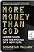 Produktbild More Money Than God: Hedge Funds and the Making of the New Elite