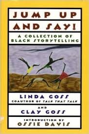 Hardcover JUMP UP AND SAY: A Collection of Black Stories and Storytelling Book