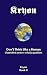 Don't Think Like a Human!: Channelled answers to basic questions