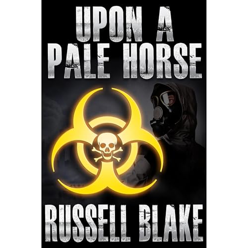 Upon A Pale Horse (Bio-Thriller) by Russell Blake episode artwork
