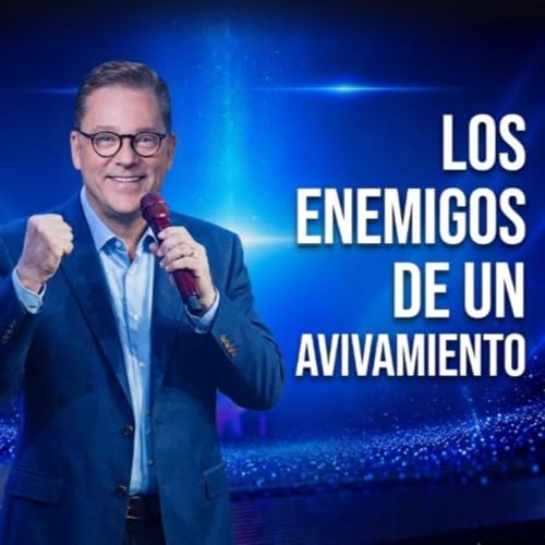 Los Enemigos de un Avivamiento