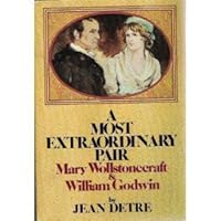 A most extraordinary pair: Mary Wollstonecraft and William Godwin 0385073348 Book Cover