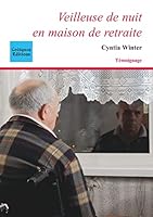 Veilleuse de nuit en maison de retraite (French Edition) 2849933376 Book Cover