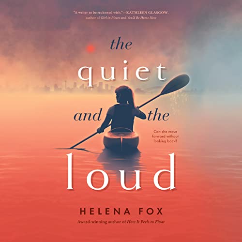 The Quiet and the Loud by Helena Fox episode artwork