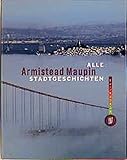 Alle Stadtgeschichten: 1: Stadtgeschichten. 2: Mehr Stadtgeschichten. 3: Noch mehr Stadtgeschichten. 4: Tollivers Reisen. 5: Am Busen der Natur. 6: Schluss mit lustig (Wunderlich Taschenbuch) - Armistead Maupin