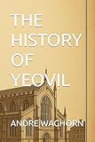 yeovil town  THE HISTORY OF YEOVIL