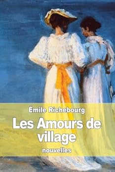 Paperback Les Amours de village [French] Book