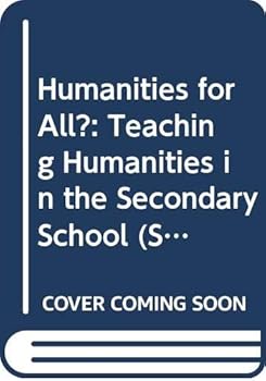 Paperback Humanities for All?: Teaching Humanities in the Secondary School (Special Needs in Ordinary Schools) Book