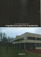 Arquitectura Para No Arquitectos 1643603590 Book Cover