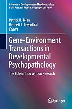 Hardcover Gene-Environment Transactions in Developmental Psychopathology: The Role in Intervention Research Book