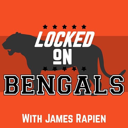 Locked on Bengals with James Rapien cover art