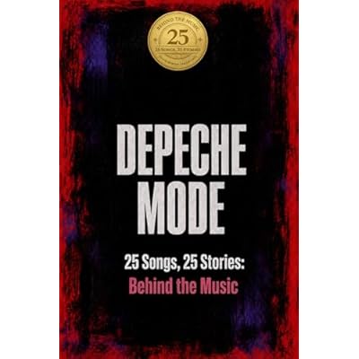 DEPECHE MODE | 25 Songs. 25 Stories