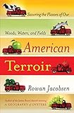 American Terroir: Savoring the Flavors of Our Woods, Waters, and Fields