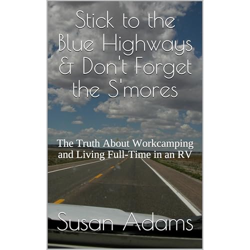 Stick to the Blue Highways & Don't Forget the S'mores Audiolibro Por Susan Adams arte de portada