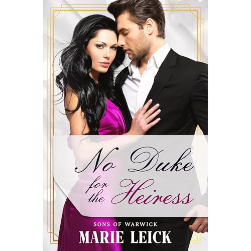 No Duke for the Heiress by Marie Leick episode artwork