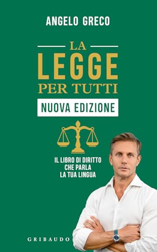  La legge per tutti. Il libro di diritto che parla la tua lingua. Nuova ediz.