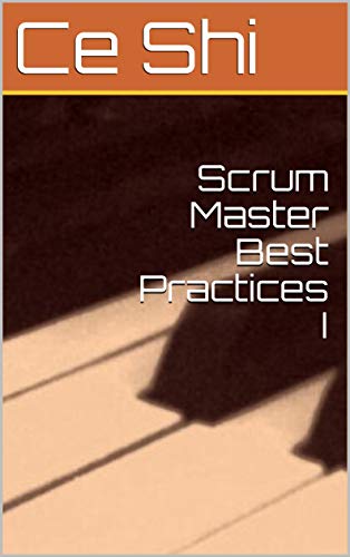 Scrum Master Best Practices I