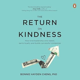 The Return on Kindness Audiolibro Por Dr. Bonnie Hayden Cheng arte de portada