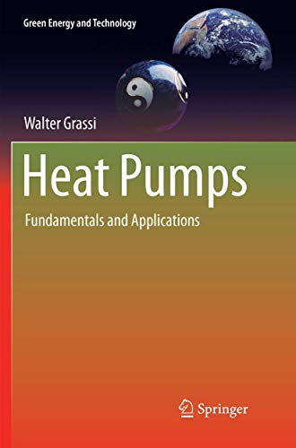 Heat Pumps: Fundamentals and Applications (Green Energy and Technology)