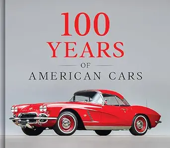 100 Years of American Cars