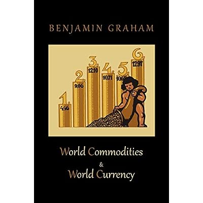 World Commodities & World Currency
