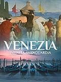  Venezia - Infinita Avanguardia