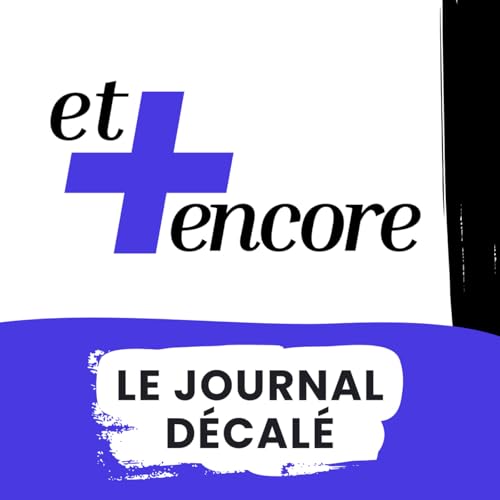 Le journal d&eacute;cal&eacute; de mars 2025 - Et + Encore Titelbild