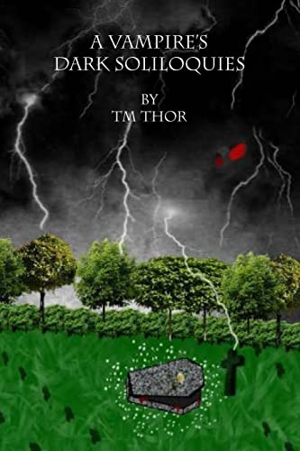 A Vampire's Dark Soliloquies