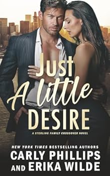 Just a Little Desire (A Sterling Family Crossover Novel) - Book #2 of the Sterling Family Crossover