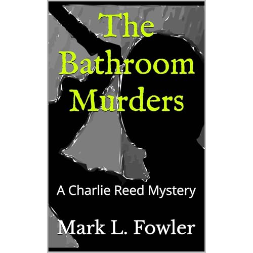 The Bathroom Murders Audiolibro Por Mark L. Fowler arte de portada