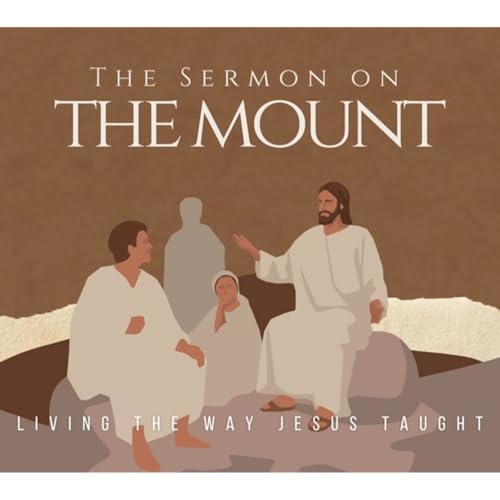 Page de couverture de The Sermon on the Mount: Session 2 - The Heart of the Matter