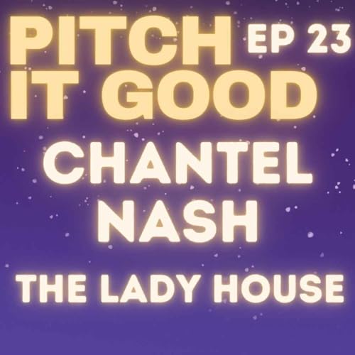 Couverture de EP 23: Chantel's The Lady House