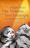 Die Nonnen von Sant\'Ambrogio: Eine wahre Geschichte