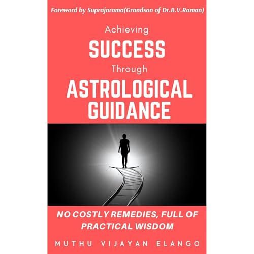 Achieving success through astrological guidance Audiolibro Por Muthu Vijayan Elango arte de portada