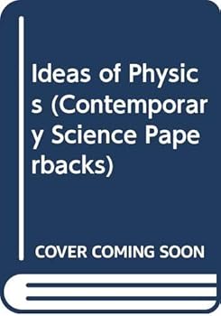 Paperback Ideas of Physics (Contemporary Science Paperbacks) Book