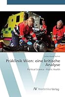 Präklinik Wien: eine kritische Analyse 3639830865 Book Cover