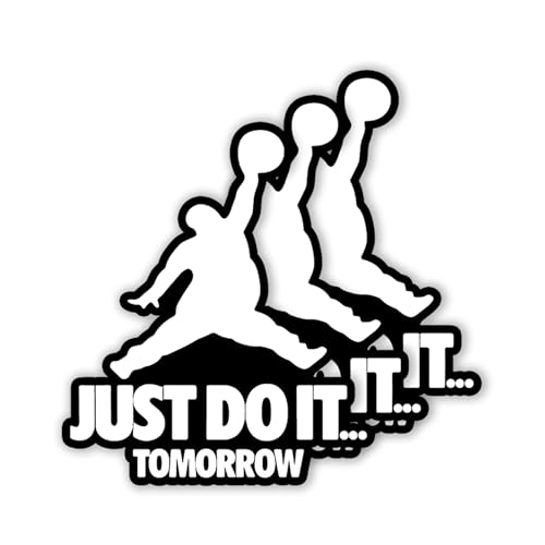 Just Do It Tomorrow Sticker Waterproof Vinyl Sticker for Water Bottles Laptops Phone Cases & Cars (3PCS 3)