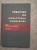 Treatise on analytical Chemistry Part 1: Theory & Practice, Vol 3 B007ZKN1UY Book Cover