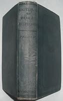 Outlines of Roman History B00IVHW0MU Book Cover