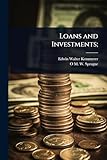  Loans and Investments;