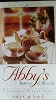 Abby's Between Girlfriends: A Sharing of Marital Secrets 0966785010 Book Cover