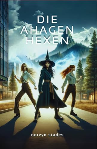 Die Ahagen Hexen: Kann die Dunkelheit überwunden werden?