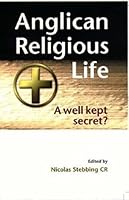 Anglican Religious Life 1871552834 Book Cover