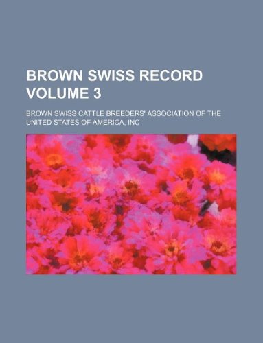 Brown Swiss Record Volume 3