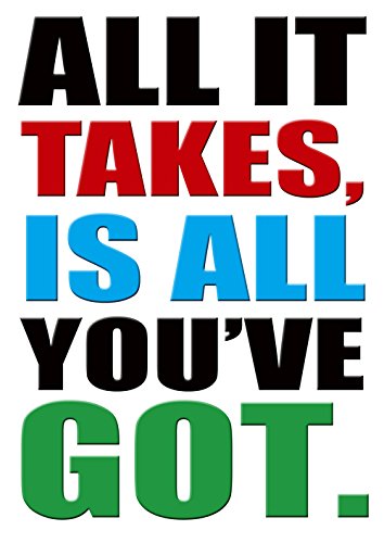 Motivational-Zitat - 9-ALL IT TAKES ist, alle YOU'VE Got-Zitat, BOXING, Sport, Fahrrad, Sport, BODYBUILDING, TRIATHLON, BASKETBALL, Fußball, RUGBY,