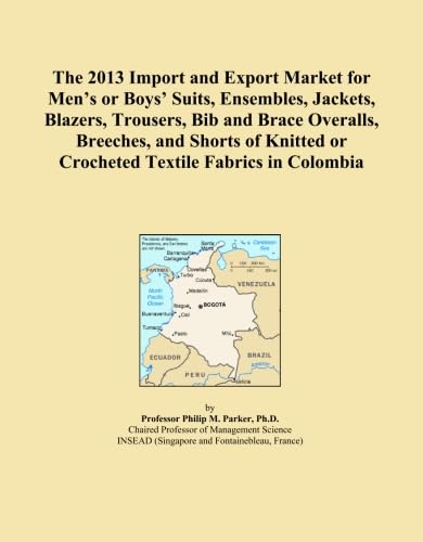 The 2013 Import and Export Market for Men's or Boys' Suits, Ensembles, Jackets, Blazers, Trousers, Bib and Brace Overalls, Breeches, and Shorts of Knitted or Crocheted Textile Fabrics in Colombia