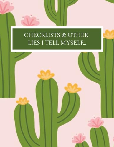 Funny Adult Notebook: Checklists & Other Lies I Tell Myself - 100 Ruled Pages, 8.5 x 11 inches (A4) ... perfect for office or ho